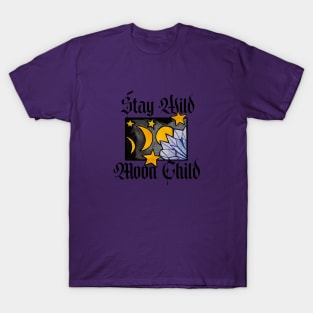 Stay Wild Moon Child T-Shirt